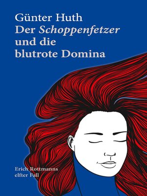 cover image of Der Schoppenfetzer und die blutrote Domina